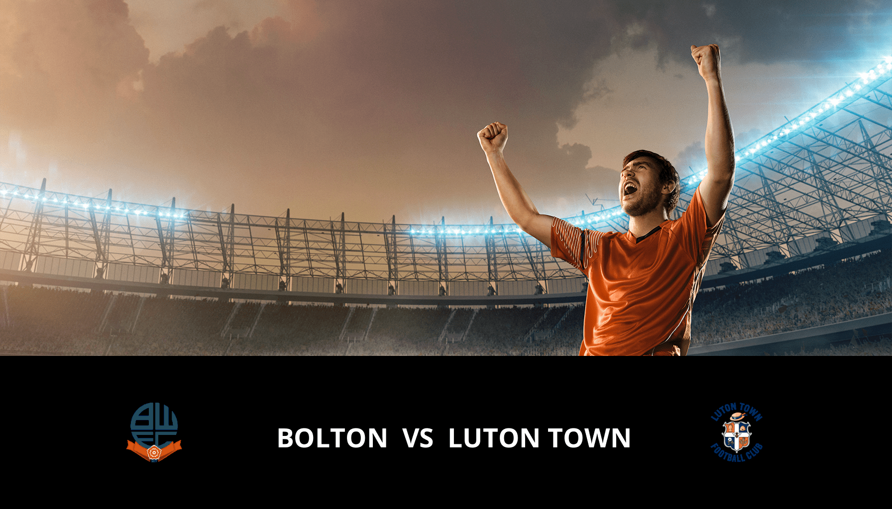 Prediction for Bolton VS Luton on 16/01/2024 Analysis of the match